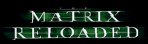 The Matrix posters and the Matrix reloaded posters